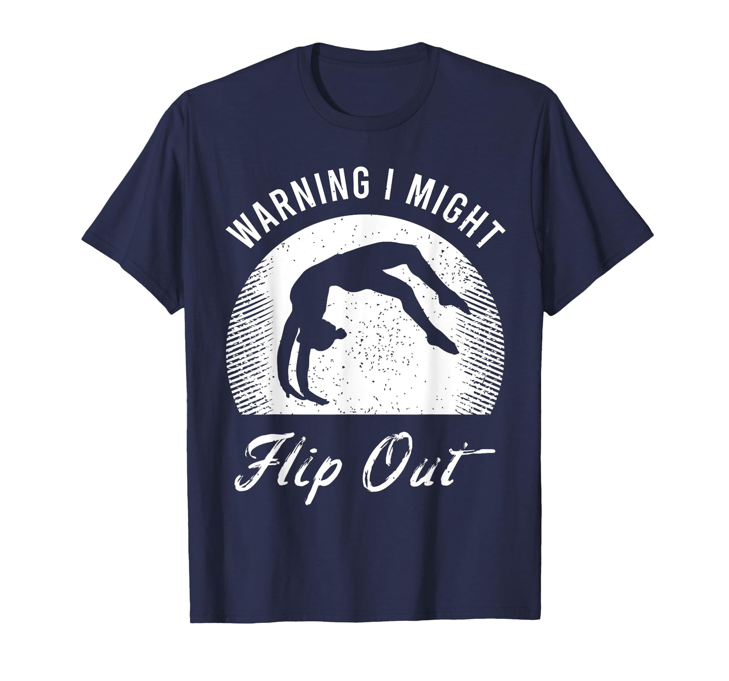 Funny Acrobatics Saying for a Tumbling Sport Gymnast T-Shirt