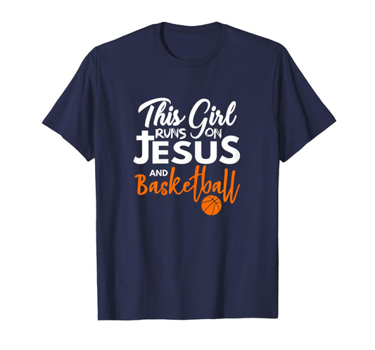 This Girl Runs On Jesus And Basketball T-Shirt