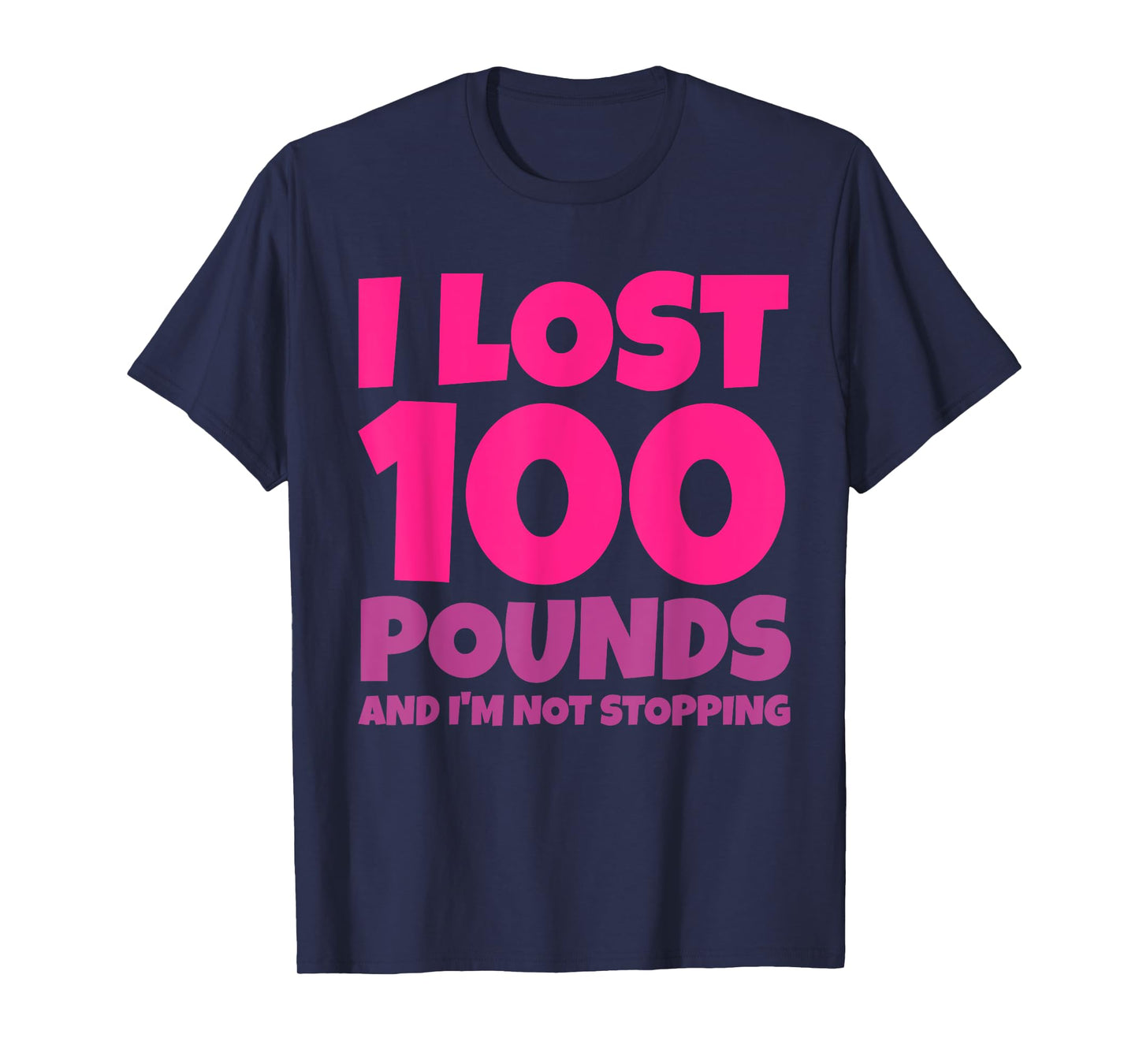 I Lost 100 Pounds Proud Weight Loss Celebration Goals T-Shirt