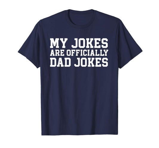 My Jokes Are Officially Dad Jokes Pregnancy Announcement T-Shirt