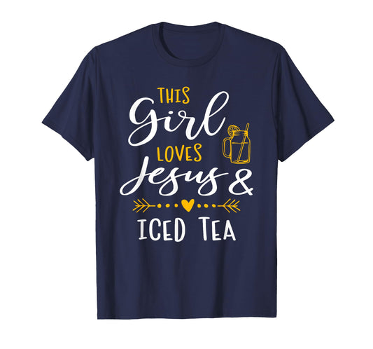 This Girl Loves Jesus And Iced Tea Christian Shirt T-Shirt