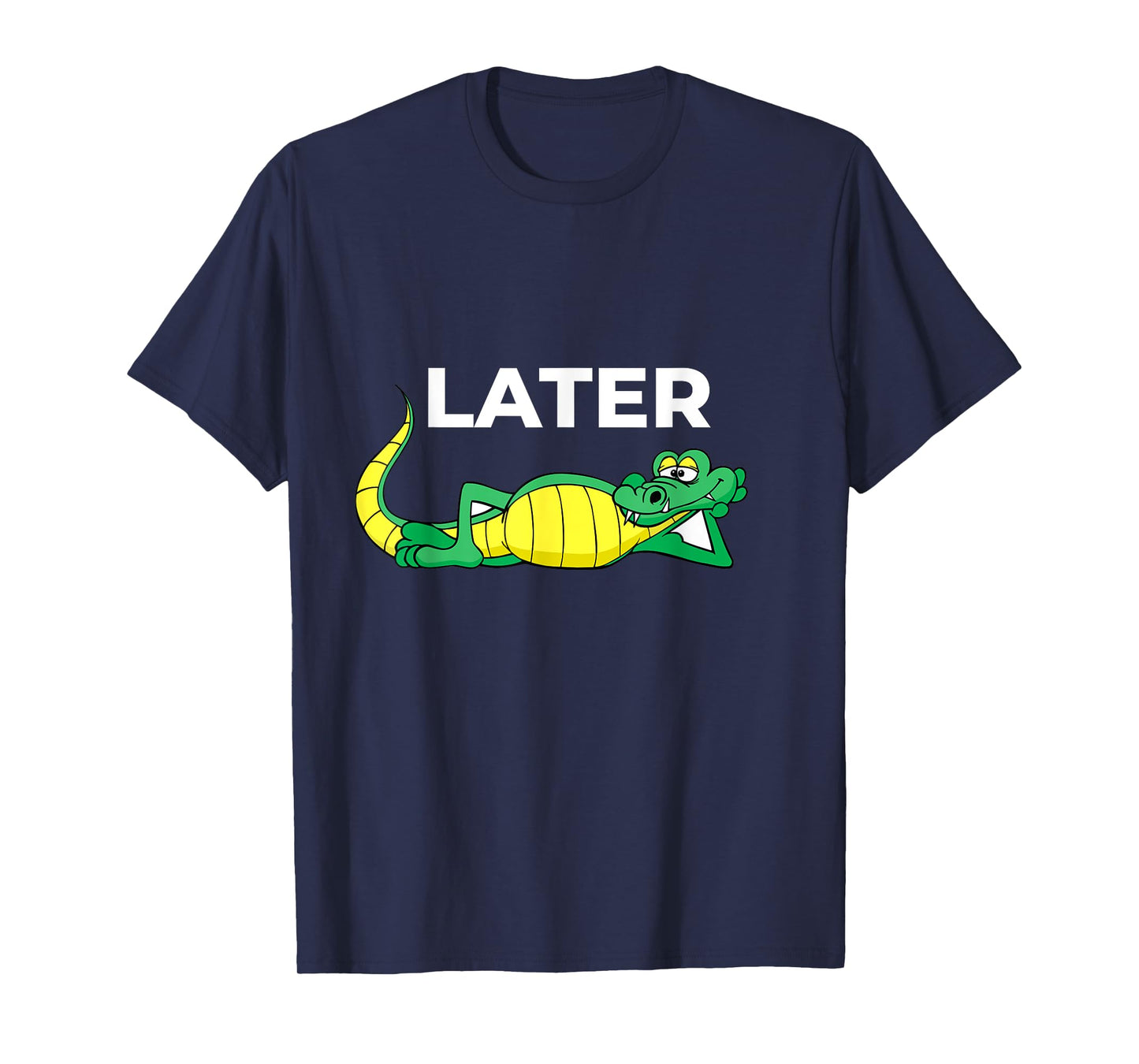 Later Gator With Cute Smiling Alligator Saying Goodbye T-Shirt