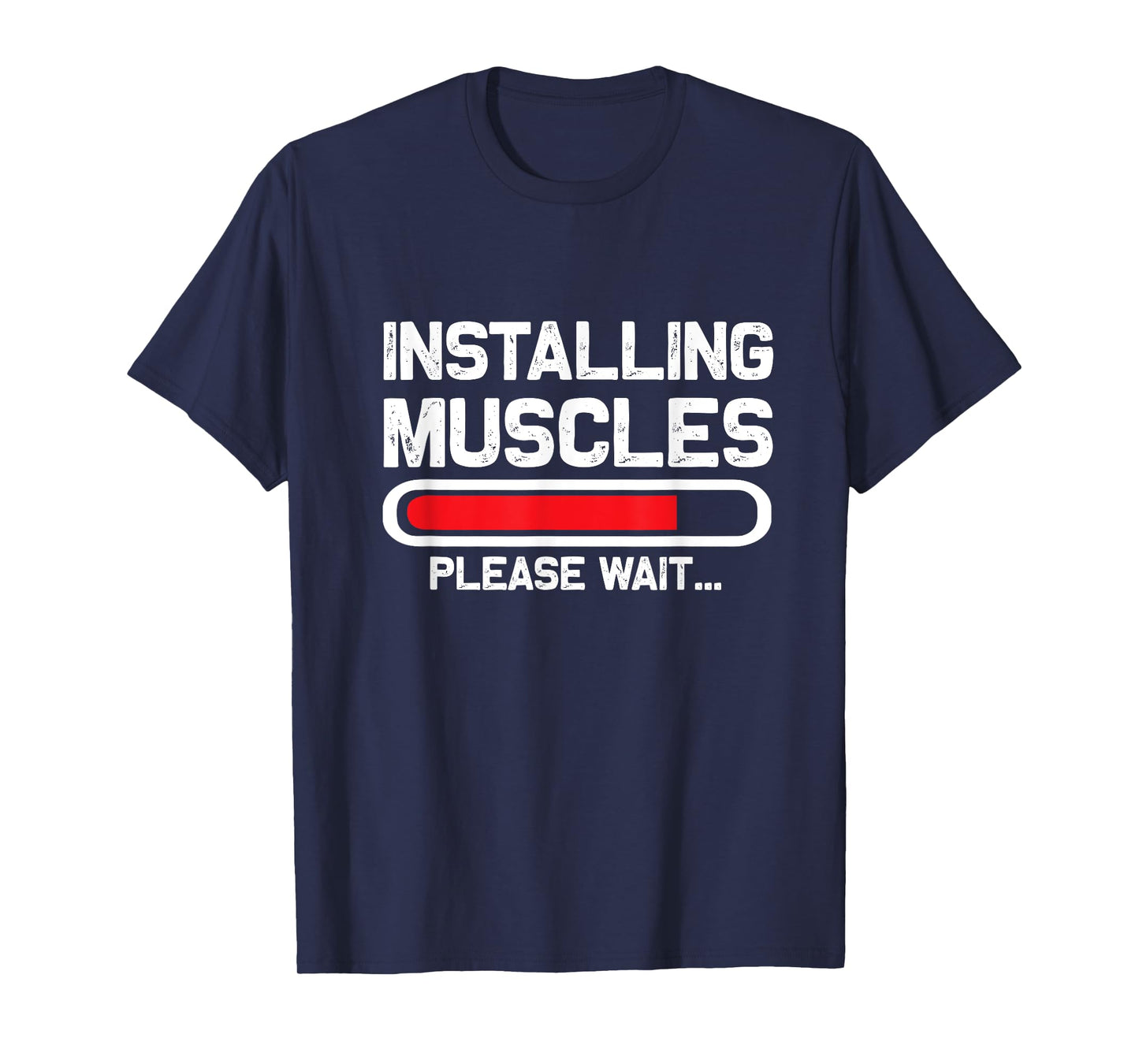 Installing Muscles - Loading - Please Wait...Fitness T-Shirt