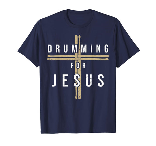 Drummer Drumming Drums Percussion I Jesus Christian Church T-Shirt