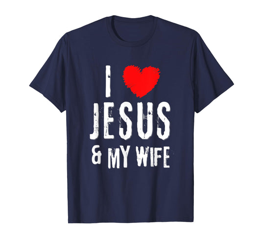 Vintage Grunge I Love JESUS & MY WIFE, Christian T-Shirt