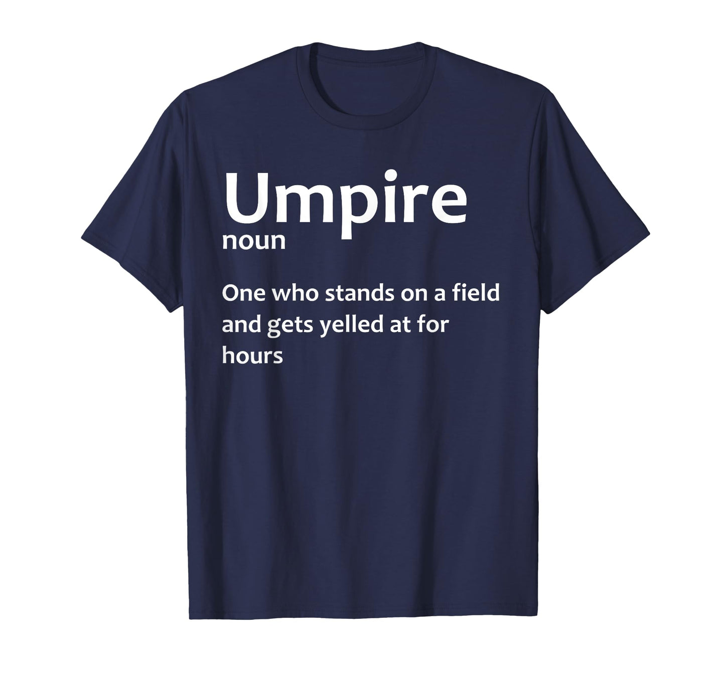 Best Umpire Design For Men Women Softball Baseball Umpire T-Shirt