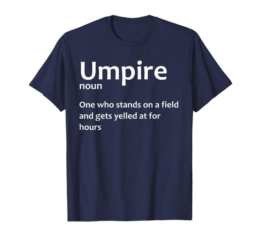 Best Umpire Design For Men Women Softball Baseball Umpire T-Shirt