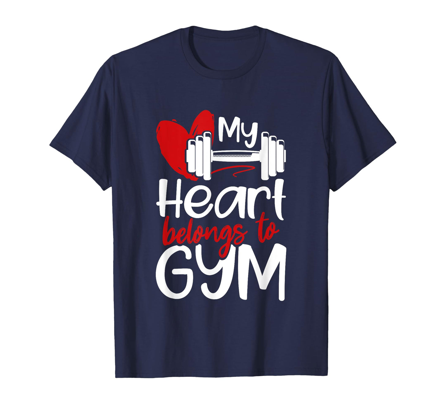 My Heart Belongs To Gym Funny Valentines Day Workout Gift T-Shirt