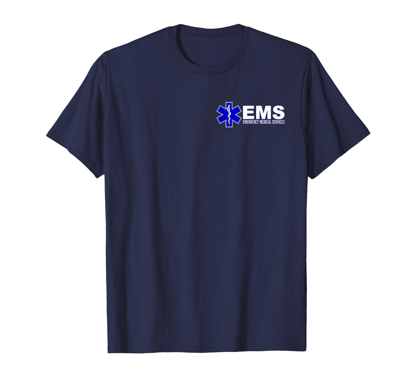 EMS STAR OF LIFE EMERGENCY MEDICAL SERVICES PARAMEDIC EMT T-Shirt