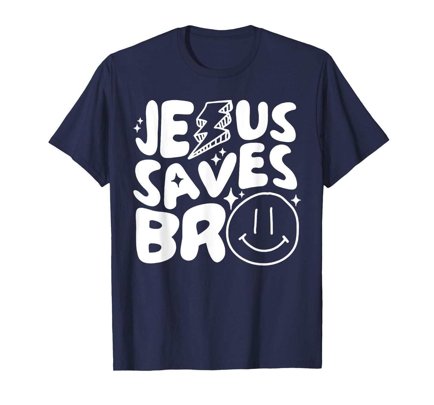 Jesus Saves Bro T-Shirt
