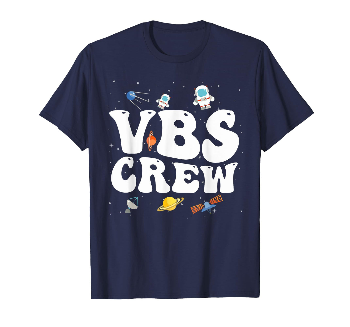 Space VBS Crew Vacation Bible VBS Teacher Christian School T-Shirt