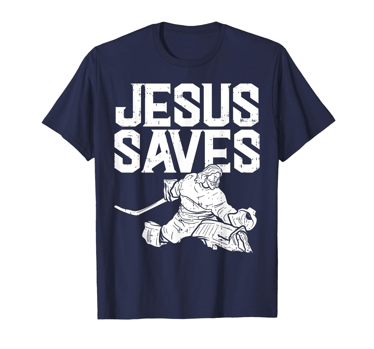 Jesus Saves Ice Hockey Goalie Sport Religious Christian Gift T-Shirt
