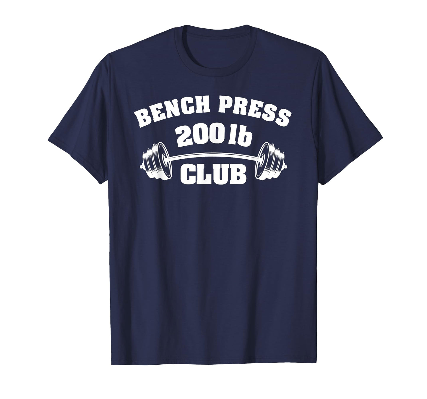 200 Lbs Pound Bench Press Club Gym Weightlifting Powerlift T-Shirt