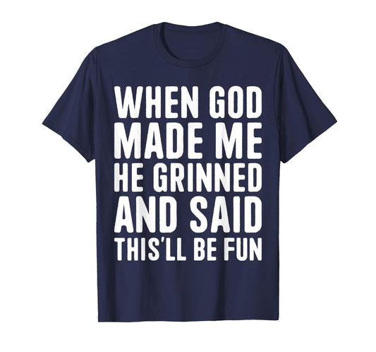 When God Made Me God Religious Christian T-Shirt