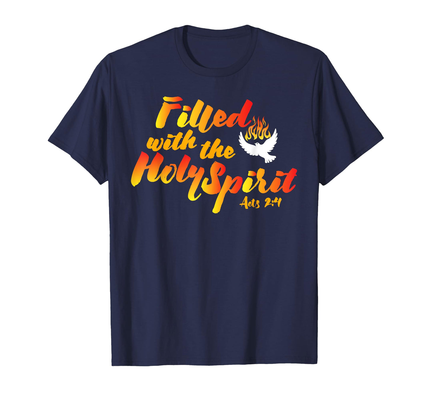 Filled with the Holy Spirit Pentecost Tongues of Fire Flame T-Shirt