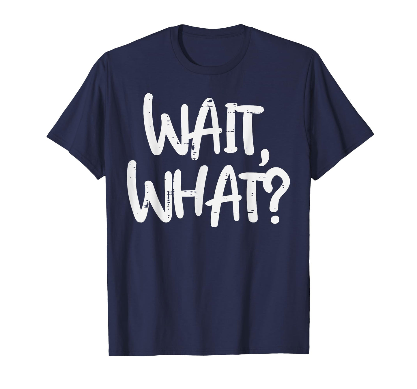 Gym Wait What Funny Workout Fitness Training Women Men Kids T-Shirt