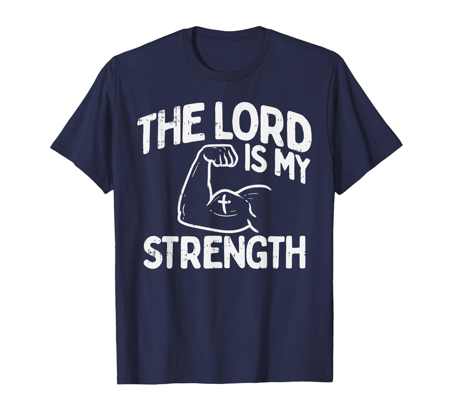 Lord My Strength Bible Workout Gym God Jesus Catholic Gift T-Shirt