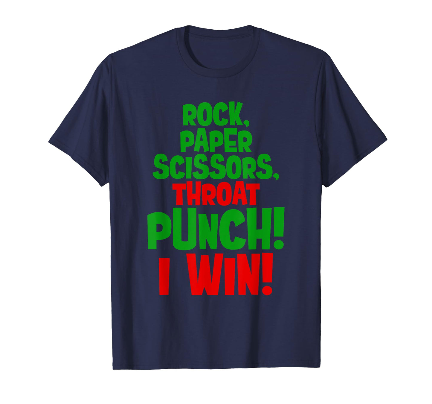 rock paper scissors throat punch I win green hand costume T-Shirt
