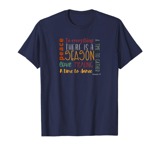Ecclesiastes 3 Bible Verse Typography Fall Autumn Religious T-Shirt