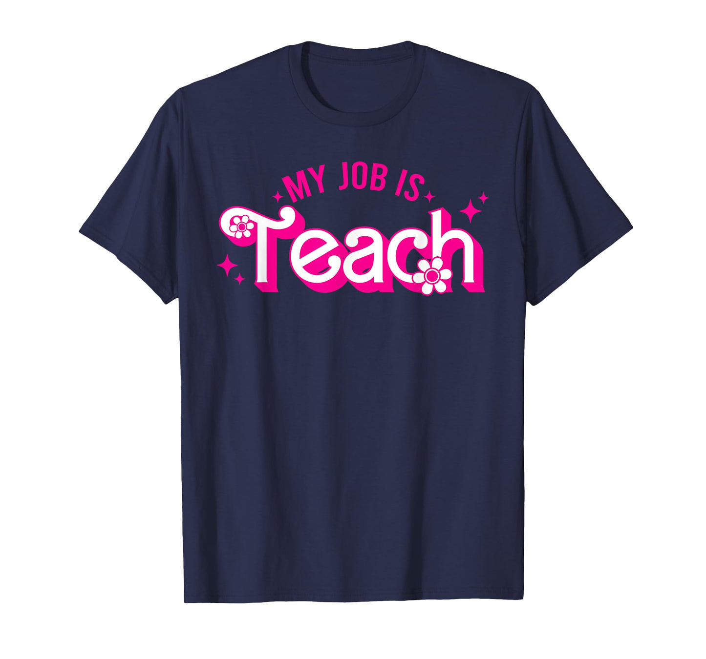 My Job Is Teach Retro School Humor Funny Teacher Life T-Shirt for Men Women