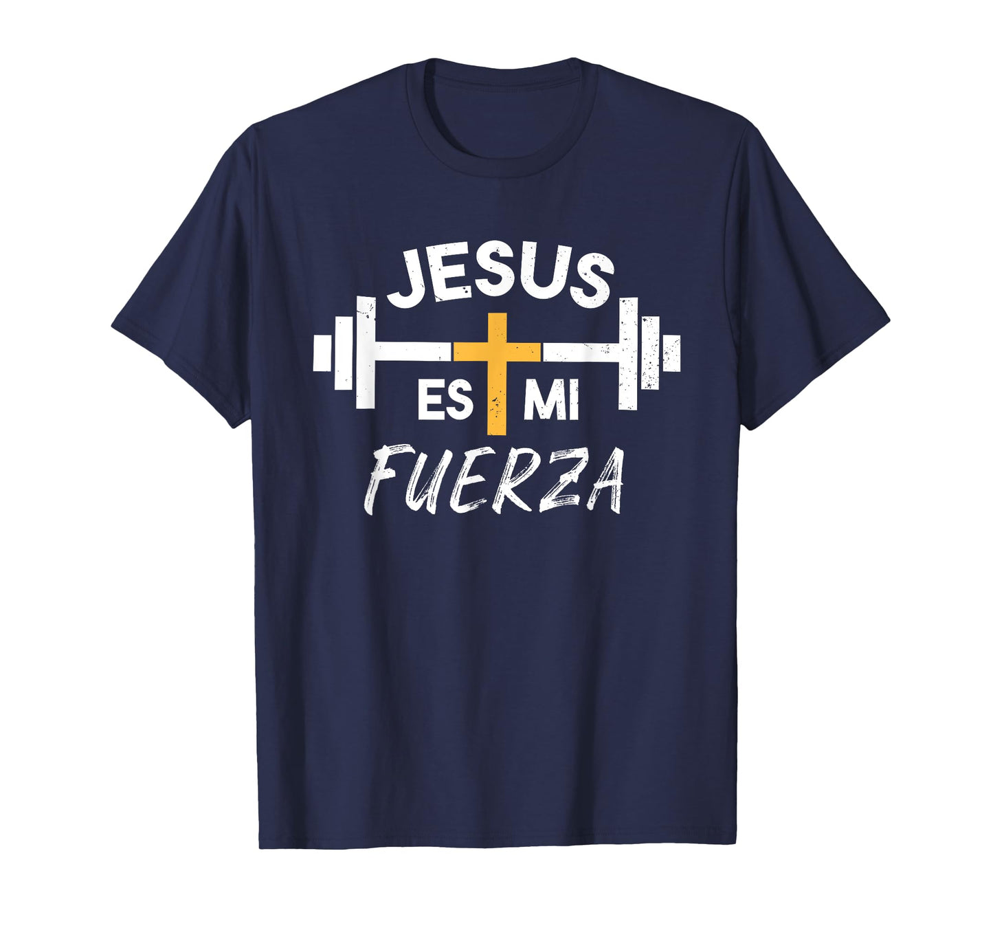 Jesus Is My Fuerza Christian Spanish Cristiano T-Shirt