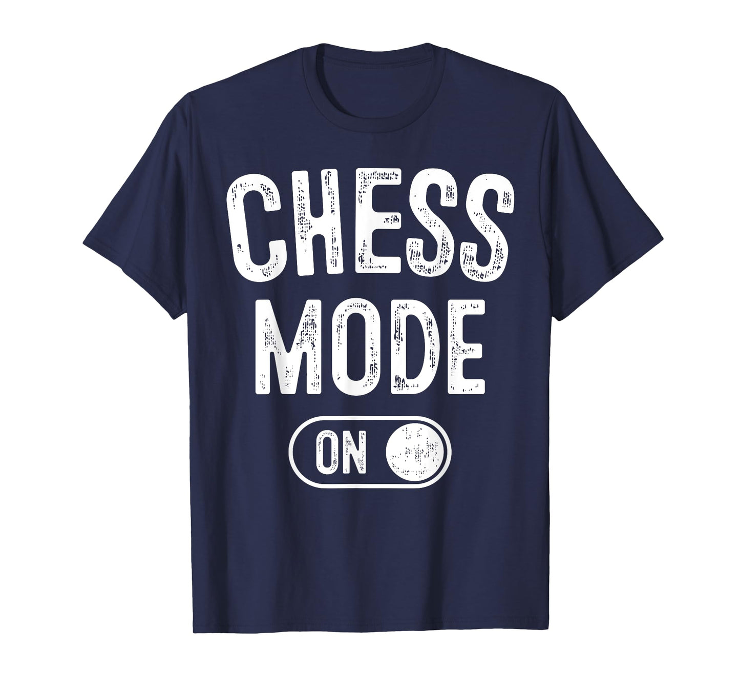 Chess Mode On Funny Grandmaster Gift Chess Player Fan T-Shirt