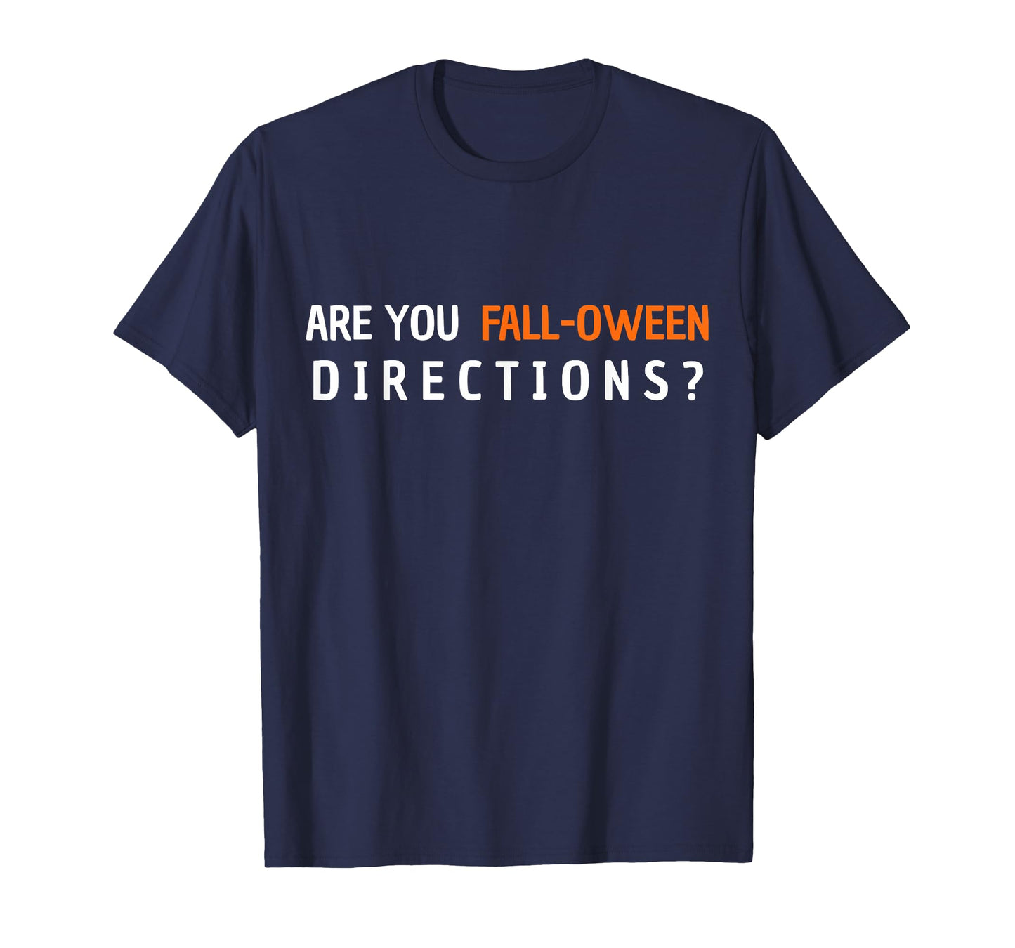 Vintage are You Fall O Ween Directions Teacher Halloween T-Shirt
