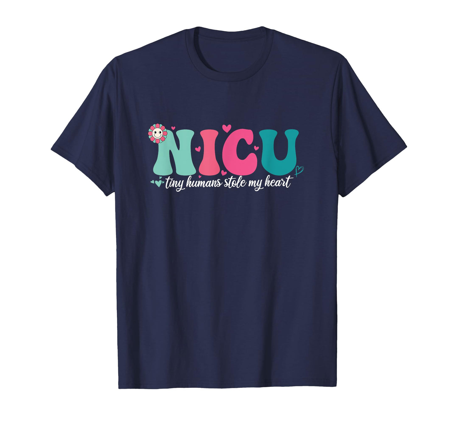 NICU Nurse Neonatal Intensive Care Unit Nurse Day & Week T-Shirt