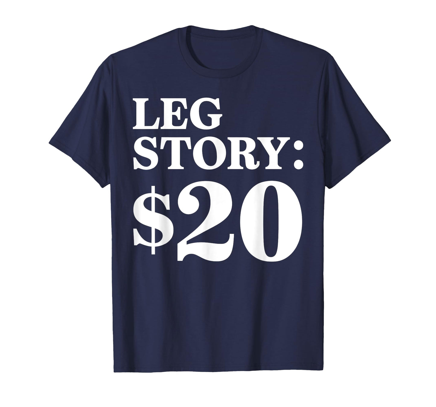 Leg Day Story 20 Funny Workout Fitness Gym Gift T-Shirt