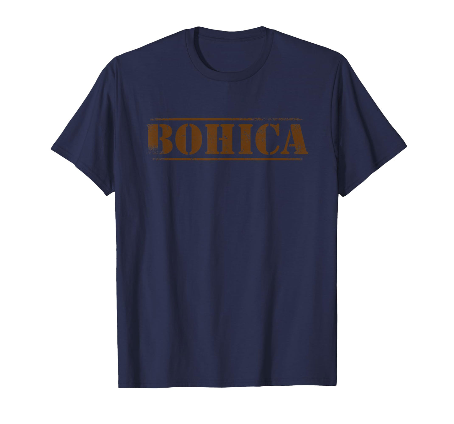 BOHICA Bend Over Here It Comes Again Military Slang Design T-Shirt