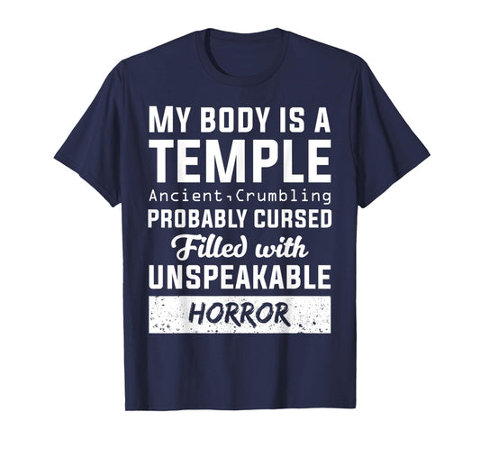 My Body Temple Ancient Crumbling Cursed Christmas Gift T-Shirt