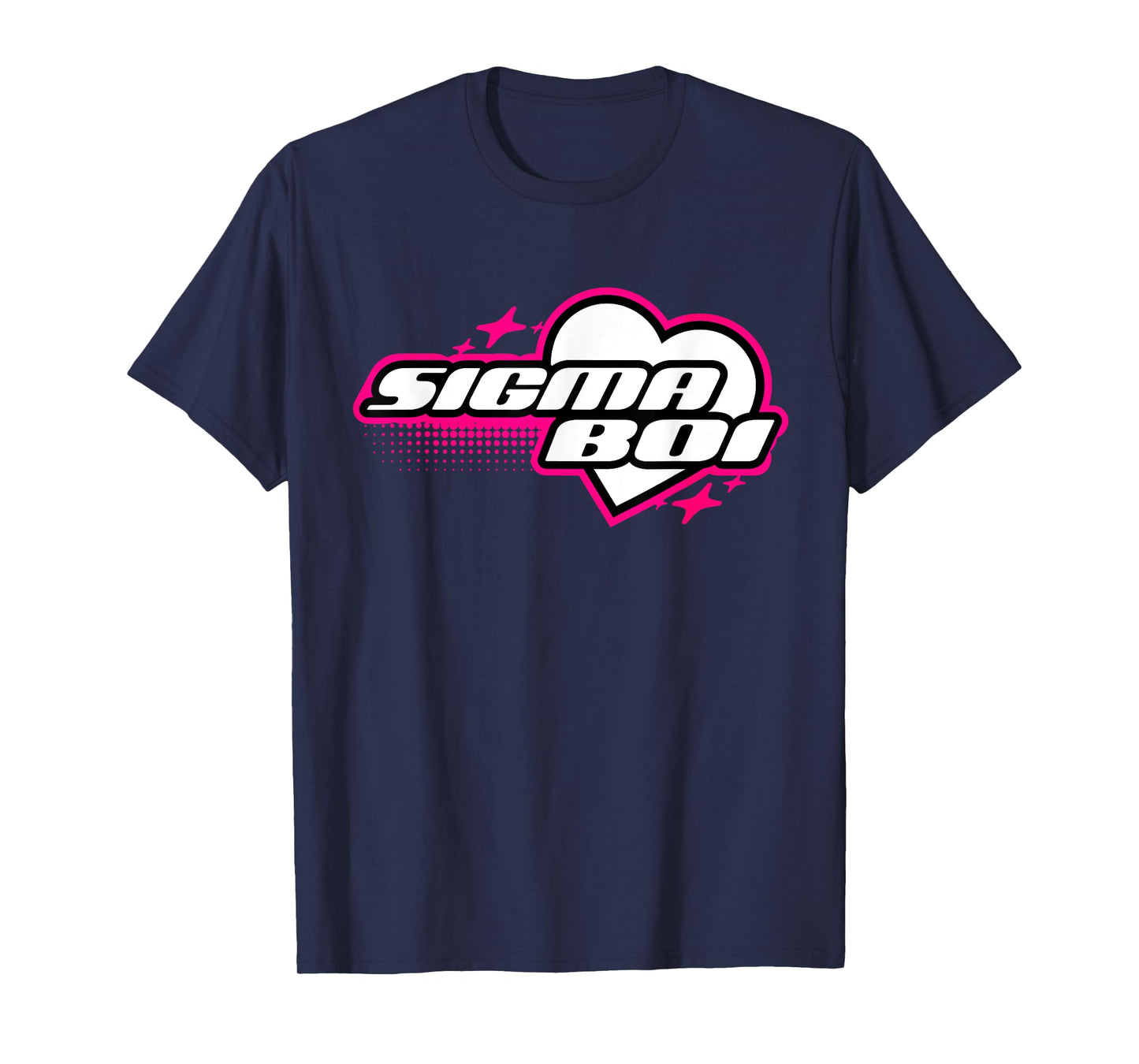 I Love Sigma Sigma Boys Funny Sigma Boi Internet Humor Meme T-Shirt