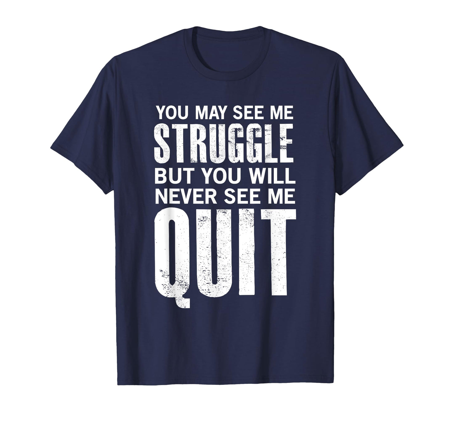 Motivational Gifts, Workout Gifts With Sayings T-Shirt