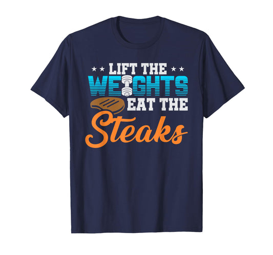 Lift Weight Eat Steaks T-Shirt Meat Eater Carnivore Lifting T-Shirt