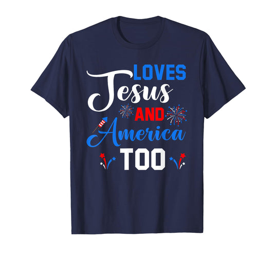 Loves Jesus And America Too Fireworks Christian T-Shirt