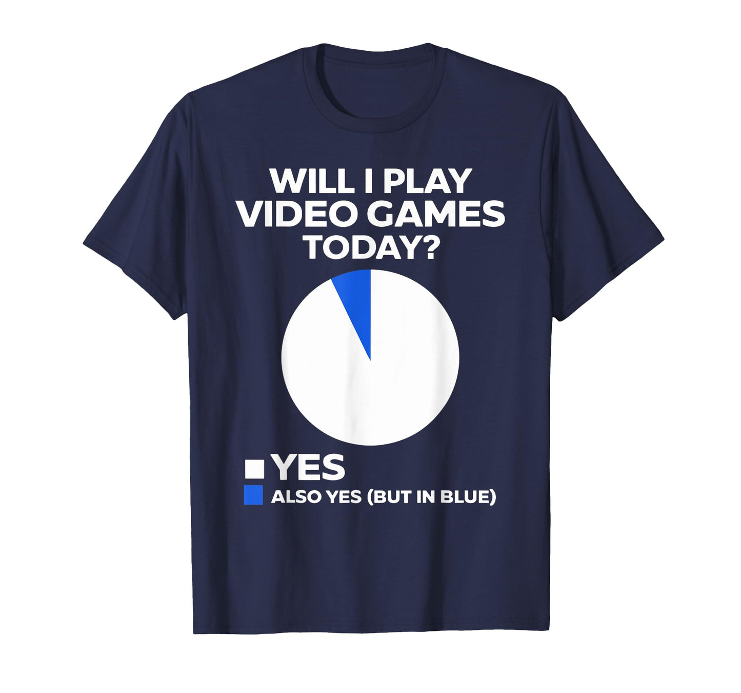 Will I play Video Games today Funny Gamer Players T-Shirt