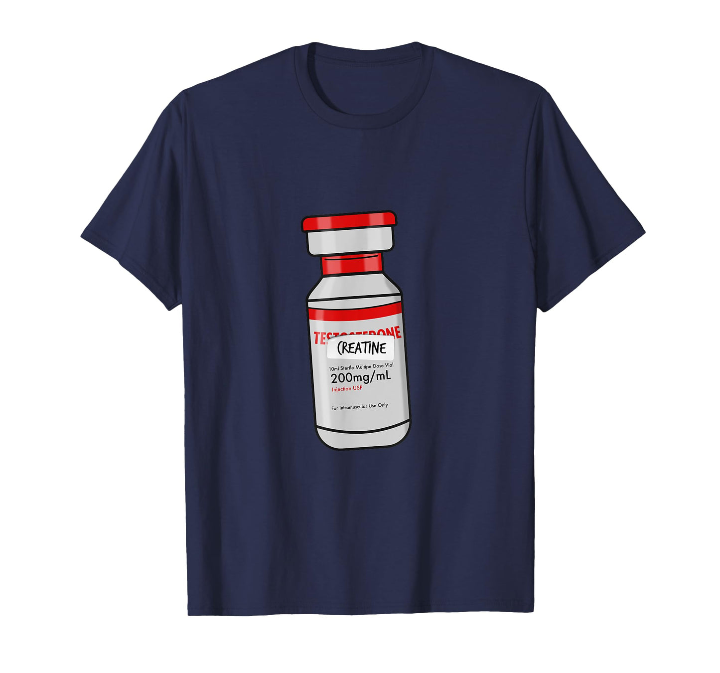 Funny "It's Only Creatine" T-Shirt