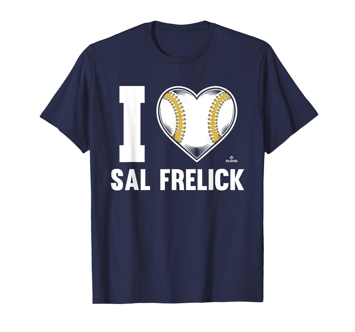 I Heart Sal Frelick Prospect Baseball Fan Gear T-Shirt