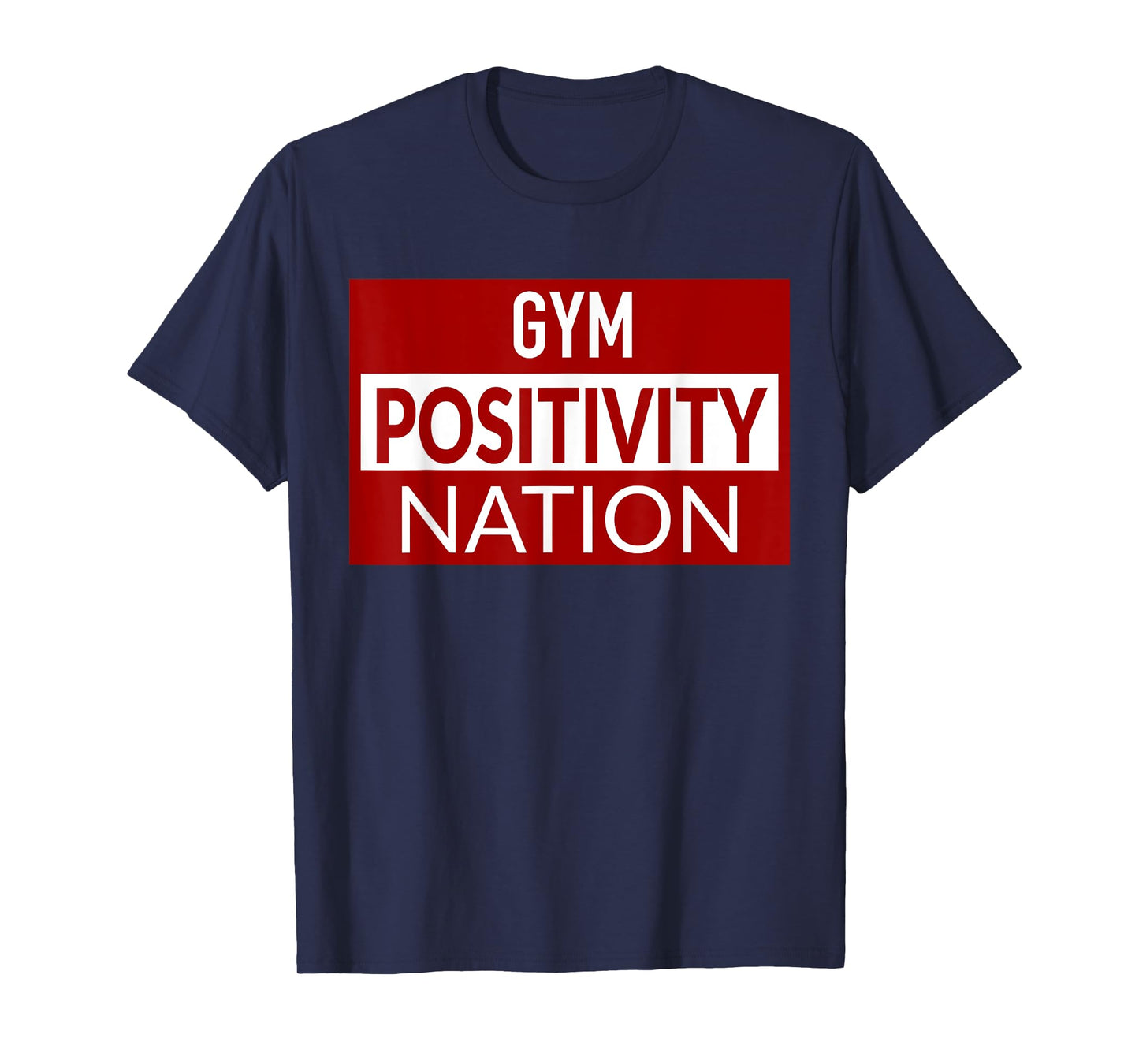 Gym positivity nation T-Shirt
