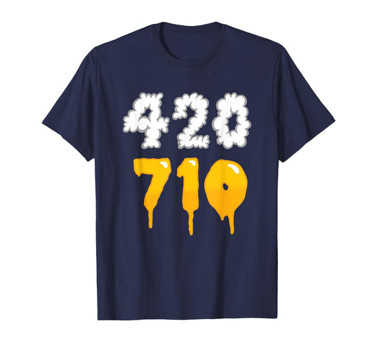 420 710 Weed Oil Dabs Funny Weed T-Shirt