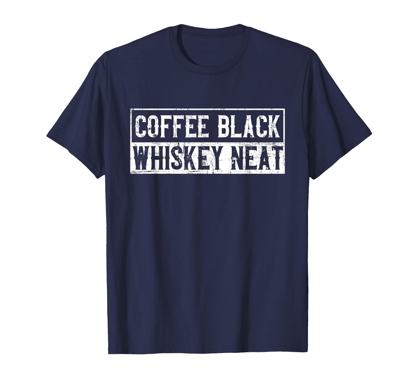 Coffee Black Whiskey Funny Neat Bourbon Whisky Scotch T-Shirt