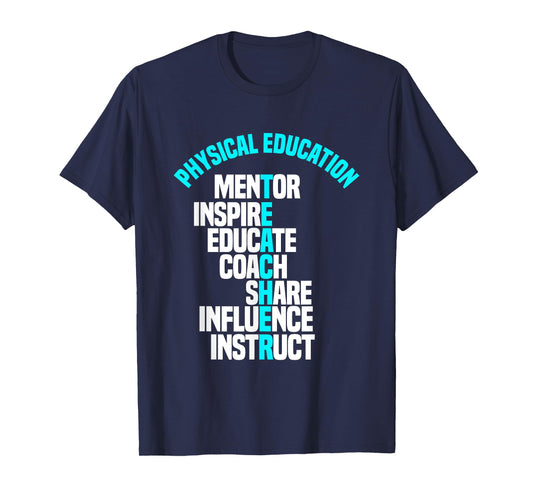 PE Teacher Mentor Coach Physical Education Instructor Sport T-Shirt