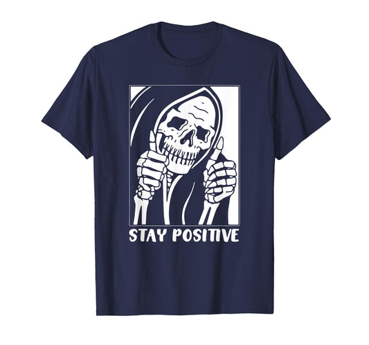 Death Stay Positive Skeleton Thumbs Up. White Unisex Graphic T-Shirt