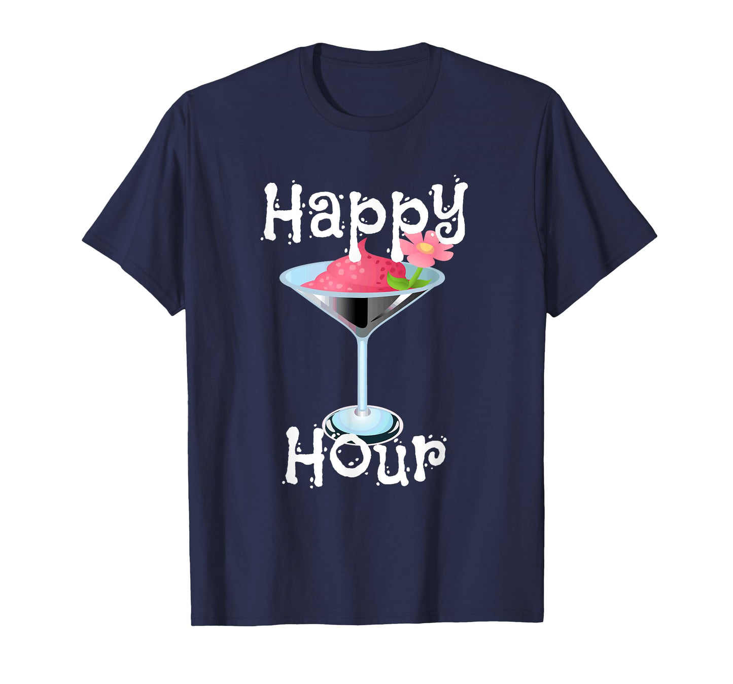Happy Hour T-Shirt Funny Cocktail Drinks Bar Tee Shirt T-Shirt