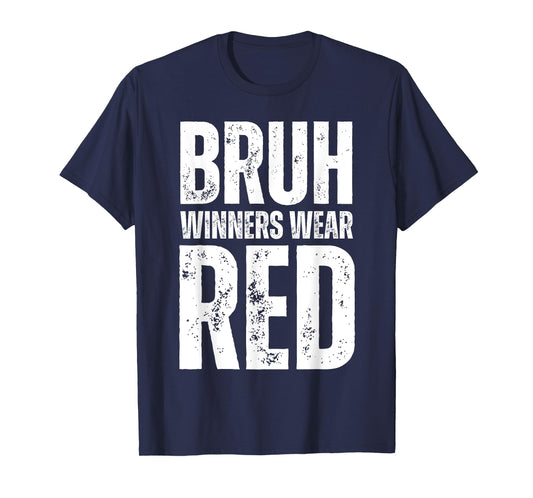 Winners Wear Red Team Spirit Week Game Color War Sports day T-Shirt