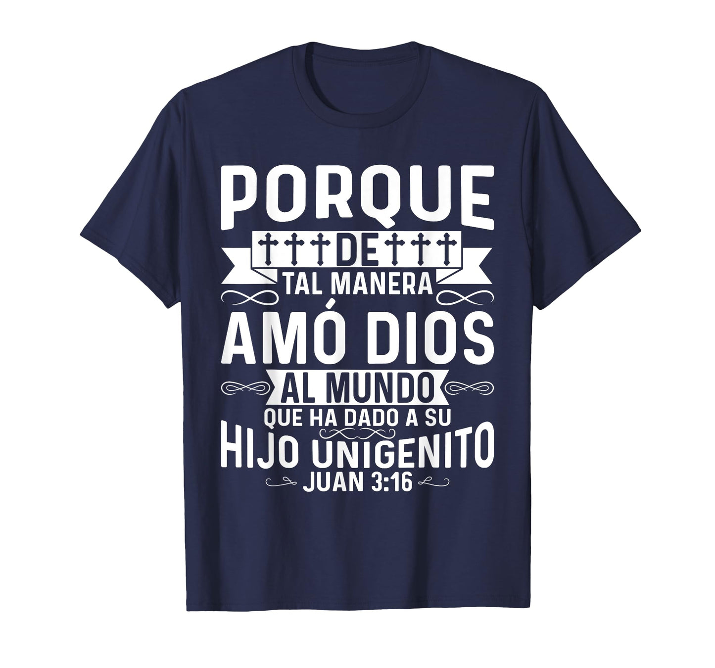 Camisetas Cristianas En Espanol Con Frases Biblia Juan 3:16 T-Shirt