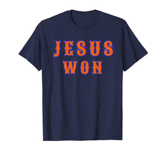 New York Jesus Won T-Shirt