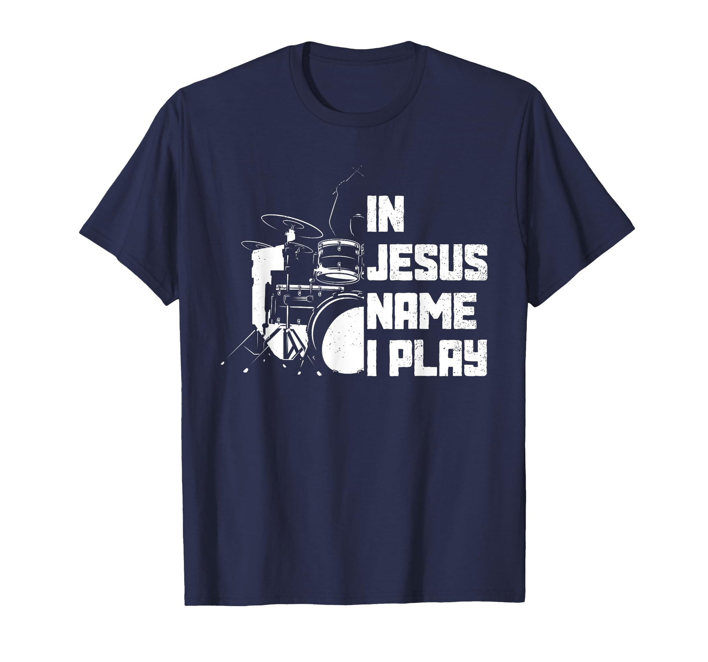 Vintage Drumset Christian Drummer In Jesus Name I Play Drum T-Shirt