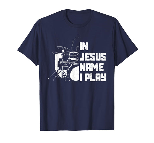 Vintage Drumset Christian Drummer In Jesus Name I Play Drum T-Shirt