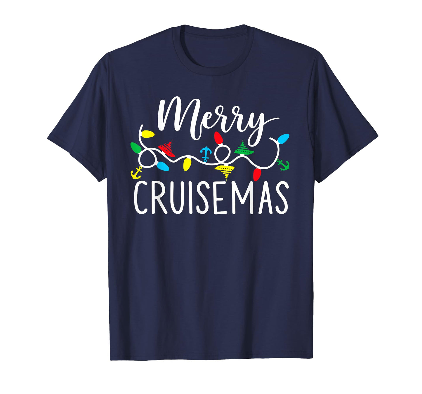 Merry Cruisemas Christmas Lights Pajamas Family Xmas Holiday T-Shirt